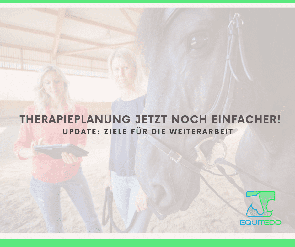 Neu in der EQUITEDO® App: Ziele für die Weiterarbeit!